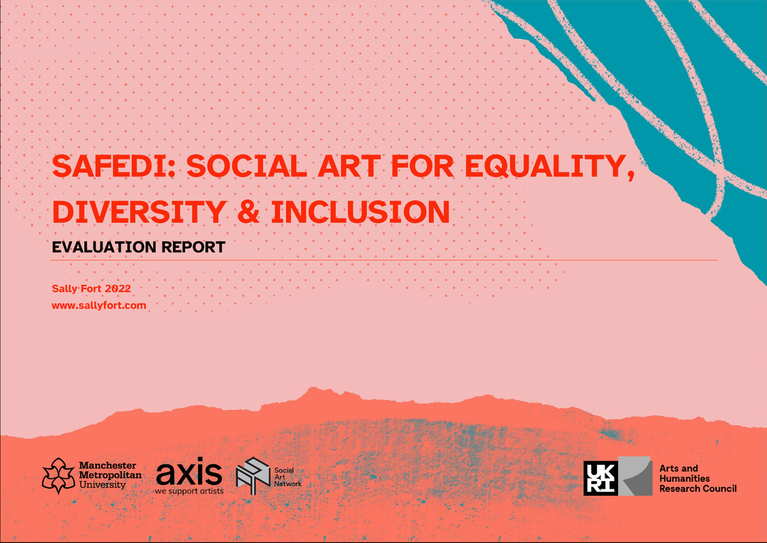 Safedi project evaluation report cover. Safedi stands for social art for equality, diversity and inclusion. Commissioned by Manchester Metropolitan University, funded by Arts & Humanities Research Council.